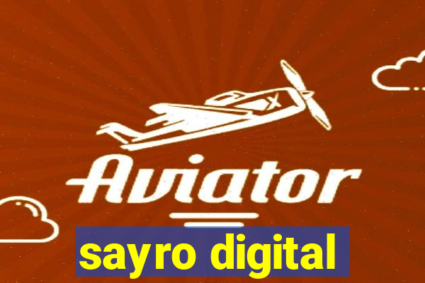 sayro digital